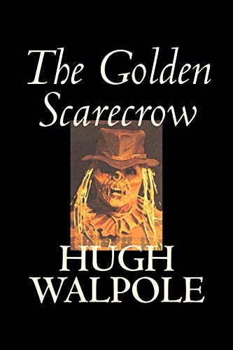 The Golden Scarecrow (9781598189124) by Walpole, Hugh