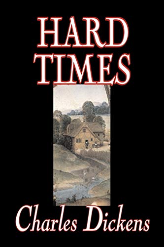 9781598189483: Hard Times by Charles Dickens, Fiction, Classics