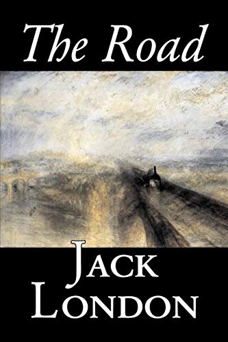 Beispielbild fr The Road by Jack London, Fiction, Action & Adventure zum Verkauf von More Than Words