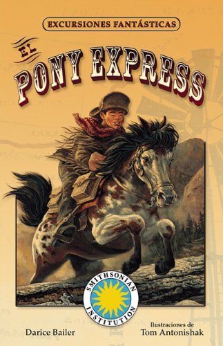 Stock image for El Pony Express for sale by Better World Books: West