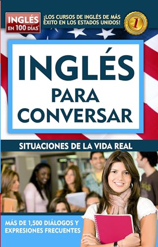 Stock image for Ingl?s en 100 d?as - Ingl?s para conversar / English in 100 Days: Conversational English (Spanish Edition) for sale by Books of the Smoky Mountains