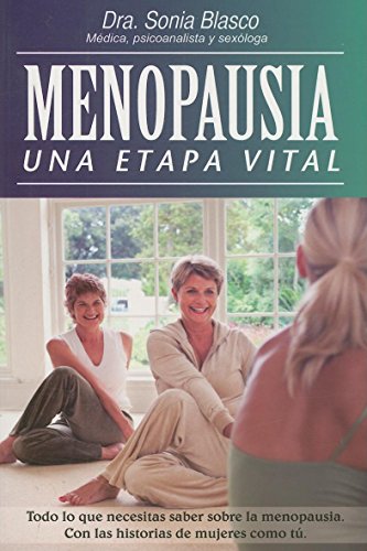 Imagen de archivo de Menopausia. Una Etapa Vital a la venta por ThriftBooks-Dallas