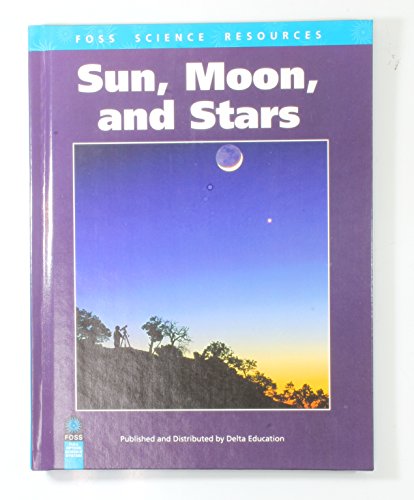 Stock image for Sun, Moon, and Stars (Foss Science Resources) for sale by Wrigley Books