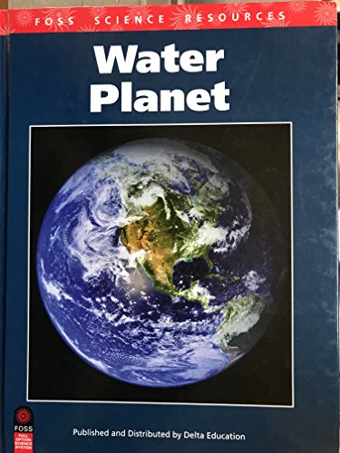Stock image for Foss Water Planet, Student Resource (Foss Full Option Science System) for sale by SecondSale
