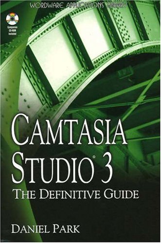 Stock image for Camtasia Studio" 3: The Definitive Guide (Wordware Applications Library) for sale by Hay-on-Wye Booksellers