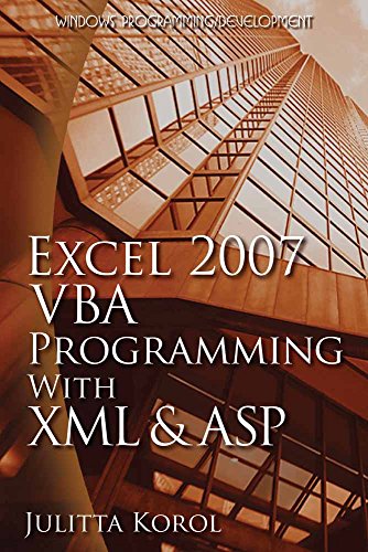 Excel 2007 VBA Programming with XML and ASP (Wordware Applications Library) (9781598220438) by Korol, Julitta
