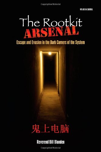 Imagen de archivo de The Rootkit Arsenal : Escape and Evasion in the Dark Corners of the System a la venta por Better World Books