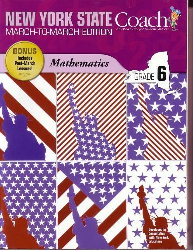 Beispielbild fr New York State Coach : March-to-March Edition, Mathematics, Grade 6 zum Verkauf von Better World Books