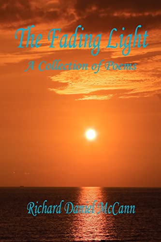 Stock image for The Fading Light: A Collection of Poems for sale by Lucky's Textbooks