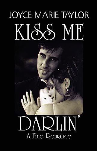 Stock image for Kiss Me Darlin' - A Fine Romance for sale by Cathy's Half Price Books