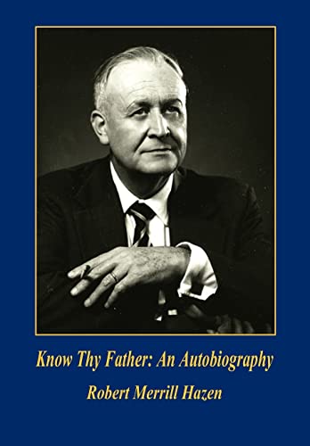 9781598246827: Know Thy Father: An Autobiography