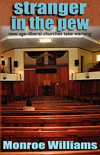 9781598248296: Stranger in the Pew - New Age-Liberal Churches Take Warning