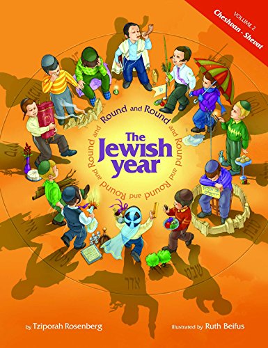 Stock image for Round and Round the Jewish Year: VOL. 2 CHESHVAN-SHEVAT for sale by SecondSale