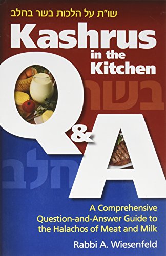 Stock image for Kashrus in the Kitchen Q A: A Comprehensive Question-and-Answer Guide to the Halachos of Meat and Milk for sale by Front Cover Books