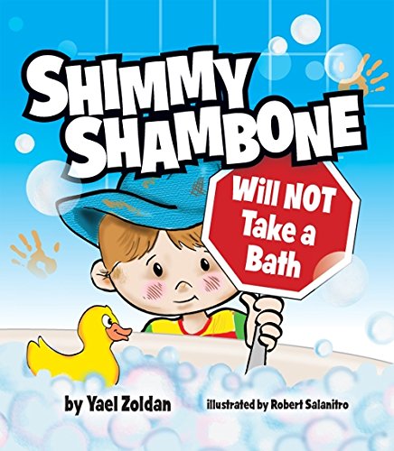 Stock image for Shimmy Shambone will NOT take a Bath for sale by ThriftBooks-Atlanta