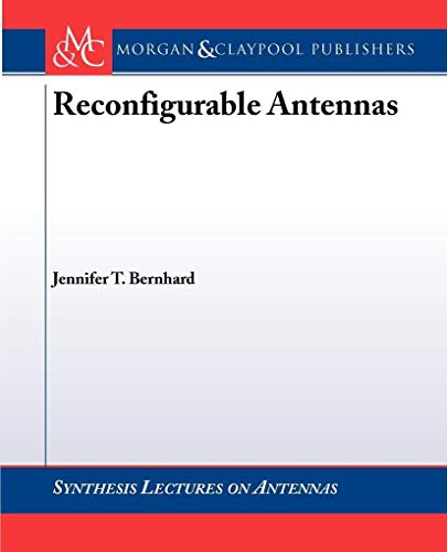 9781598290264: Reconfigurable Antennas (Synthesis Lectures on Antennas and Propagation)