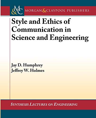 Stock image for Style and Ethics of Communication in Science and Engineering for sale by BookOrders