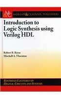 9781598294040: Introduction To Logic Synthesis Using Verilog Hdl