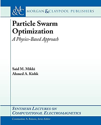9781598296143: Particle Swarm Optimizaton: A Physics-Based Approach