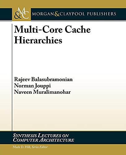 Imagen de archivo de Multi-Core Cache Hierarchies (Synthesis Lectures on Computer Architecture) a la venta por HPB-Red