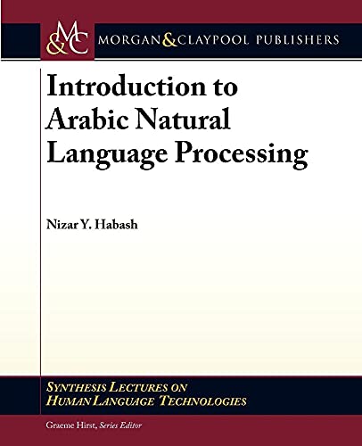 9781598297959: Introduction to Arabic Natural Language Processing