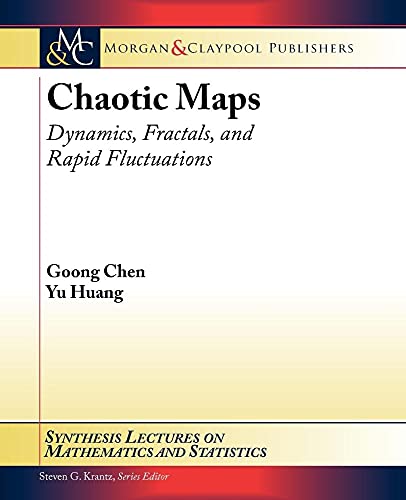 Beispielbild fr Chaotic Maps: Dynamics, Fractals, and Rapid Fluctuations (Synthesis Lectures on Mathematics and Statistics) zum Verkauf von WorldofBooks