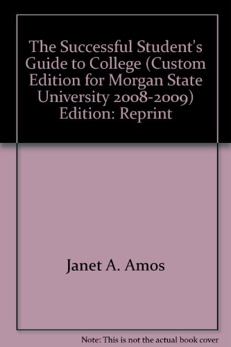9781598302240: The Successful Student's Guide to College, 2008-2009, Morgan State University