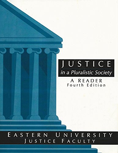 Imagen de archivo de Justice in a Pluralistic Society A Reader - Fourth Edition a la venta por Orion Tech