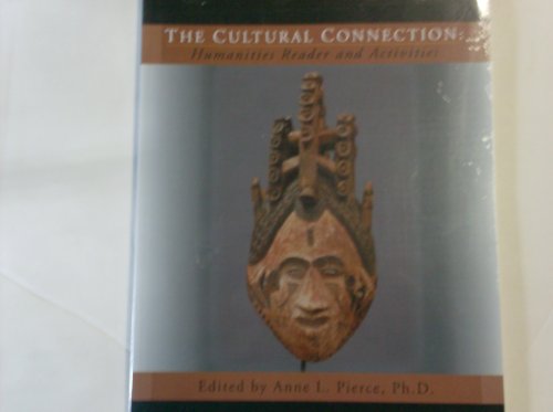 Stock image for The Cultural Connection: Humanities Reader & Activities for sale by BookHolders