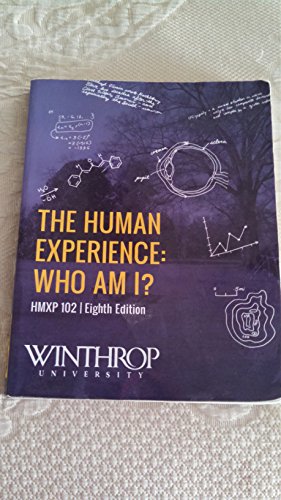 Stock image for The Human Experience: Who AMI Winthrop University (HMXP 102) for sale by Red's Corner LLC