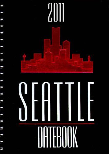 2007 Seattle Datebook (9781598320848) by Datebook Publishing; Inc.