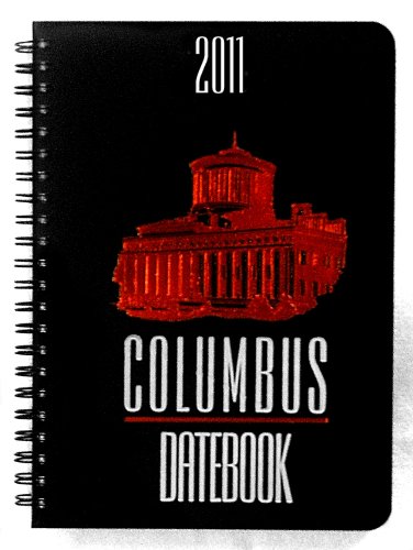 2011 Columbus Datebook (9781598321395) by Datebook Publishing; Inc.