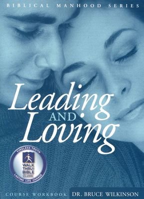 Beispielbild fr Leading and Loving, Study Guide zum Verkauf von Wonder Book