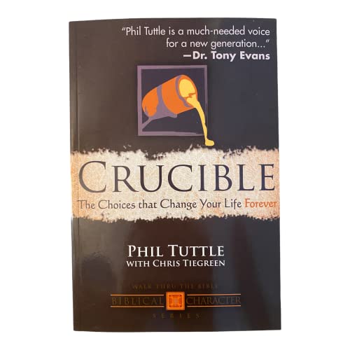 Beispielbild fr Crucible The Choices that Change Your Life Forever zum Verkauf von Hawking Books