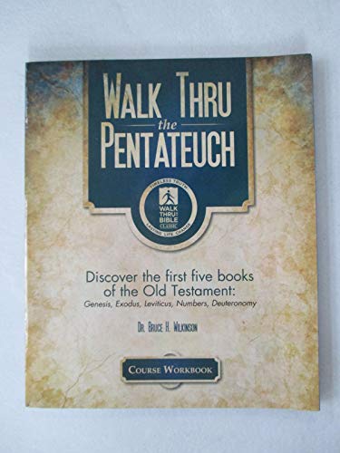 Beispielbild fr Walk Thru the Pentateuch: Discover the First Five Books of the Old Testament-workbook zum Verkauf von Red's Corner LLC