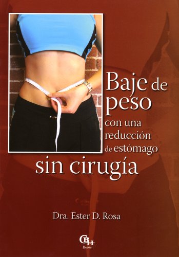 Beispielbild fr Baje de peso con una reduccin de estmago sin ciruga (Spanish Edition) zum Verkauf von Irish Booksellers