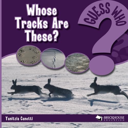 Whose Tracks Are These? (9781598351415) by Canetti, Yanitzia