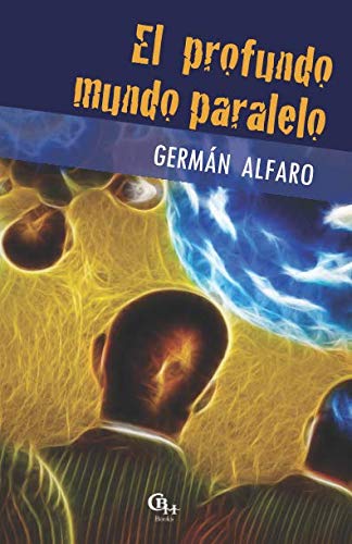 Beispielbild fr El profundo mundo paralelo (Spanish Edition) zum Verkauf von GF Books, Inc.