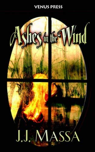 Ashes in the Wind (9781598360042) by Massa, Jj