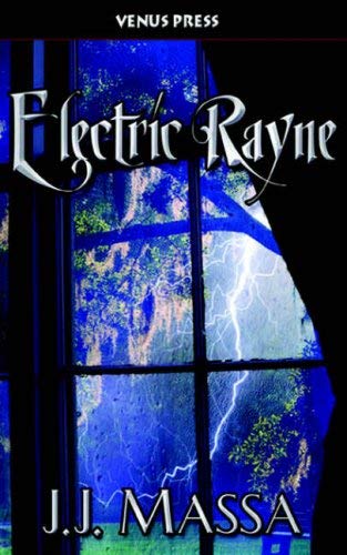 Electric Rayne (9781598360103) by Massa, J. J.
