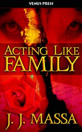 Acting Like Family (9781598360172) by Massa, J. J.