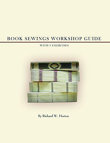 Beispielbild fr Book Sewings Workshop Guide, With 9 Exercises zum Verkauf von GF Books, Inc.
