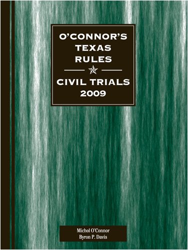 Stock image for O'Connor's Texas Rules * Civil Trials 2009 (Texas Litigation) for sale by HPB-Red