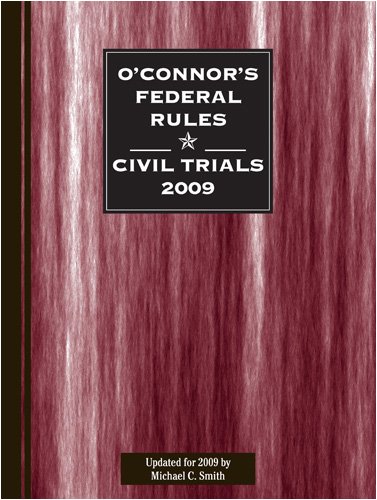 Imagen de archivo de O'Connor's Federal Rules * Civil Trials 2009 a la venta por HPB-Red
