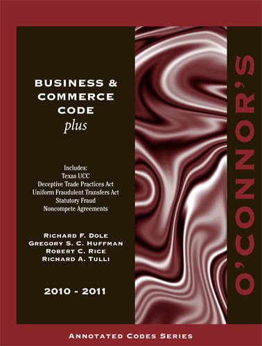 Beispielbild fr O'Connor's Business & Commerce Code Plus 2010-2011 zum Verkauf von HPB-Red