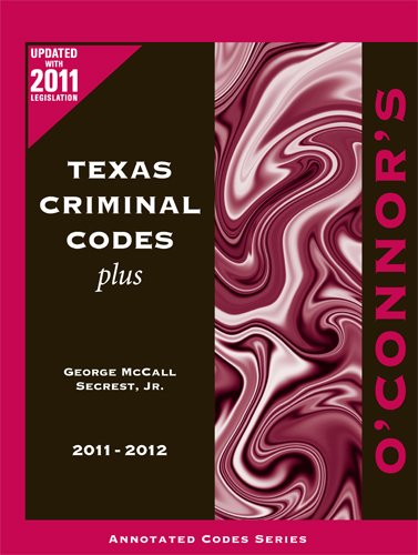 Stock image for O'Connor's Texas Criminal Codes Plus 2011-2012 for sale by HPB-Red
