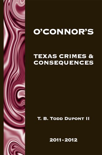 9781598391275: O'Connor's TX Crimes & Consequences 2011-2012