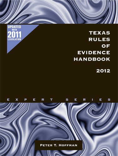 9781598391305: Texas Rules of Evidence Handbook 2012