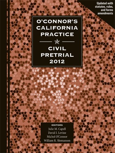 Stock image for OConnors California Practice * Civil Pretrial 2012 for sale by Hawking Books