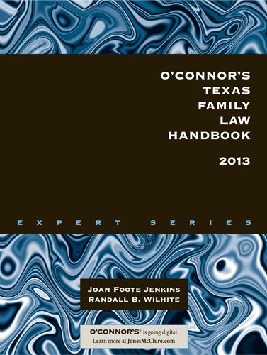 Beispielbild fr O'Connor's Texas Family Law Handbook 2013 zum Verkauf von HPB-Red